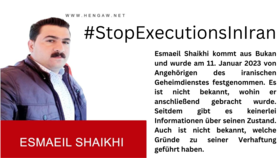 Das Bild zeigt Esmaeil Shaikin, Text: Esmaeil Shaikhi kommt aus Bukan und wurde am 11. Januar 2023 von Angehörigen des iranischen Geheimdienstes festgenommen. Es ist nicht bekannt wohin er anschließend gebracht wurde. Seitdem gibt es keinerlei Informationen über seinen Zustand. Auch ist nicht bekannt, welche Gründe zu seiner Verhaftung geführt haben.